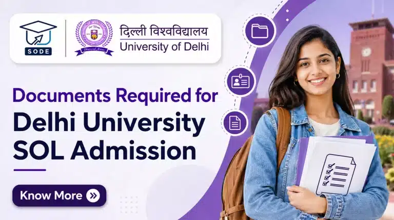 Documents Required for Delhi University SOL Admission