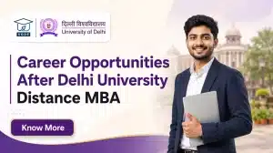 Career Opportunities After Delhi University Distance MBA