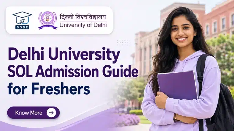 Delhi University SOL Admission Guide for Freshers
