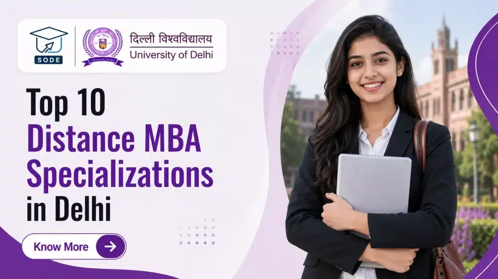 Top 10 Distance MBA Specializations in Delhi