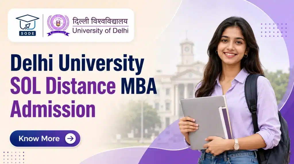 Delhi University SOL Distance MBA Admission 2026 eligibility, fees and merit list